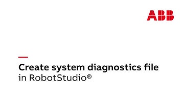 Create a System Diagnostics file in RobotStudio®