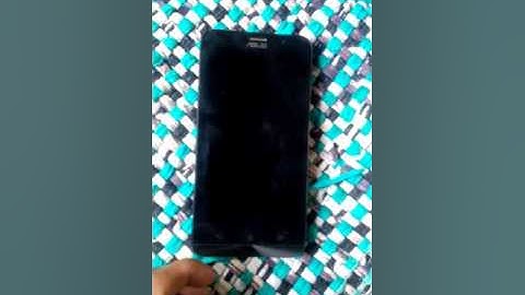 Asus zenfone 2 screen problem