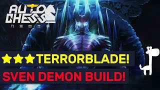 ★★★ TERRORBLADE!  Epic Goblin Demon Build! | Dota Auto Chess