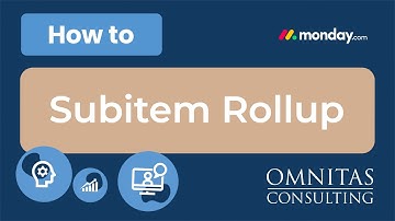 How To: Do a Subitem Rollup in monday.com