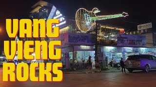 VANG VIENG NIGHTLIFE: THIS TOWN ROCKS