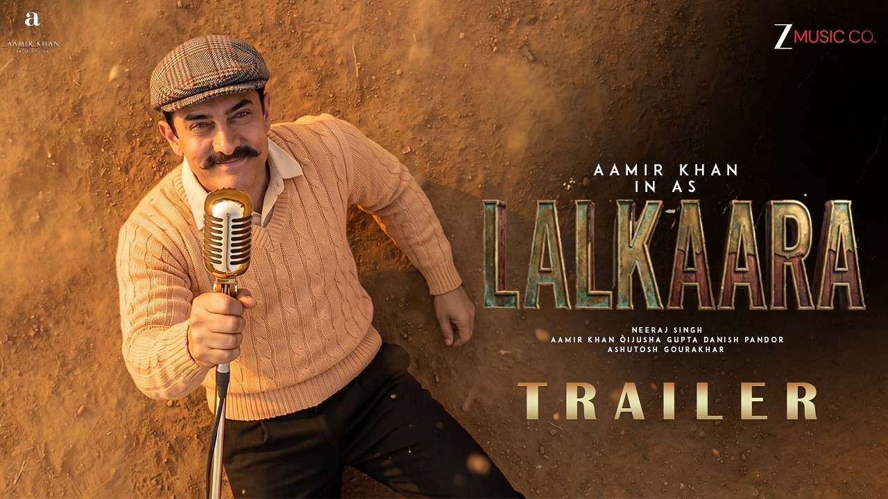 LALKAARA - Trailer | Amir Khan | Danish Pandor | Sidhant Gupta | Ashutosh Gowariker
