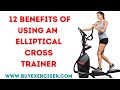Amazing Top 12 Health Benefits Of Using An Elliptical Cross trainer| Elliptical Tips in 2020 #gym