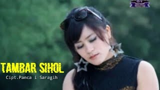 Tambar Sihol| Lagu Simalungun| Cipt.Panca i Saragih| Susi Br Saragih 