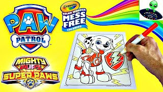 Paw Patrol Mighty Pups Super Paws Crayola Mess Free Coloring Pages