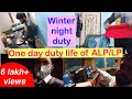 One day life of an ALP/LP duty ॥ ALP/LP  duty का एक दिन आसान नहीं है ॥ ALP/LP tough duty in winter.
