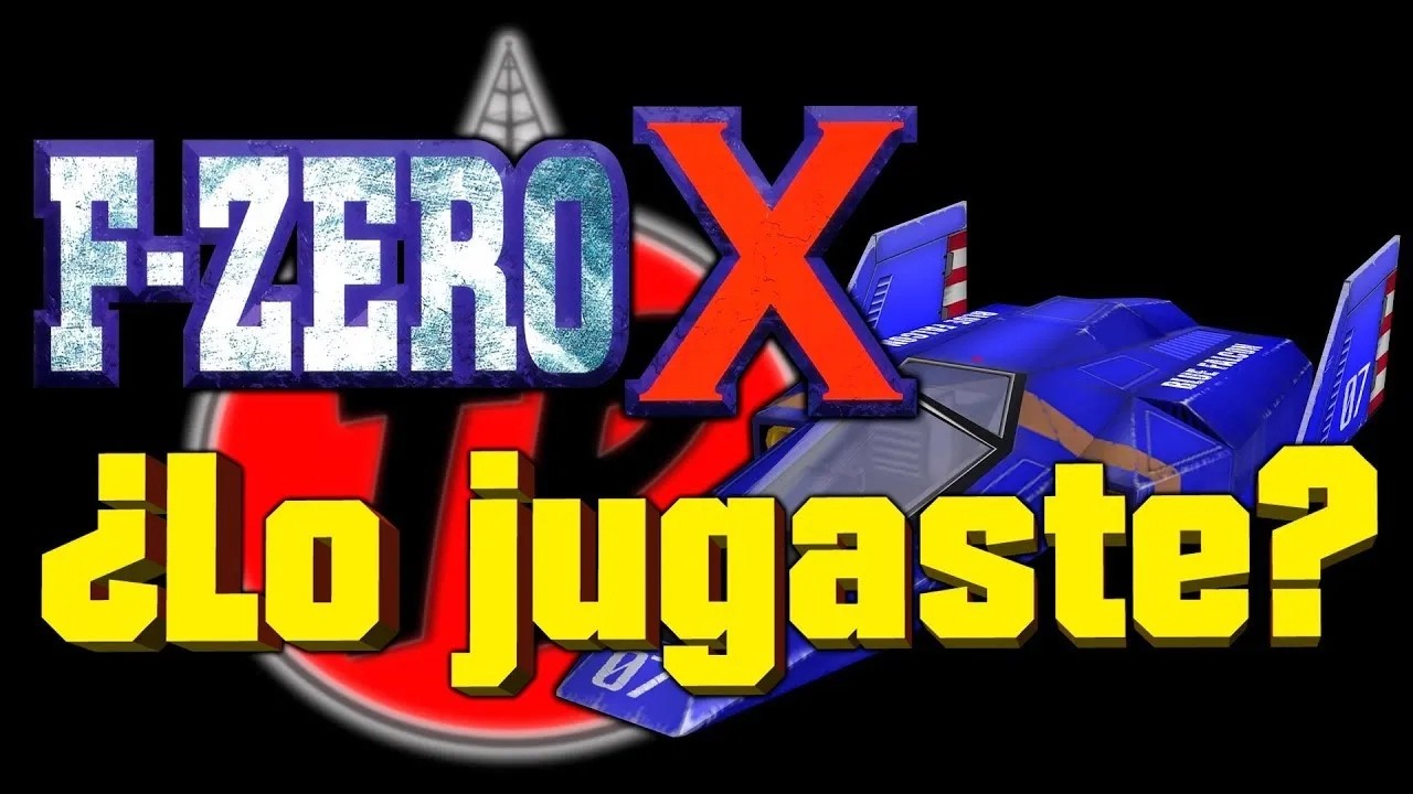 F-Zero X - ¿Lo jugaste?