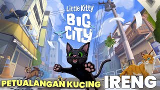 Petualangan KUCING HITAM di Kota Kecil Part 2 - Little Kitty, Big City Indonesia