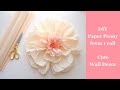Easy diy giant paper flower for wall decor  crepe paper peony from 1 roll   free detailed tutorial