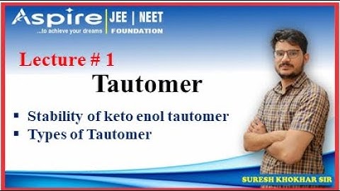 Tautomer