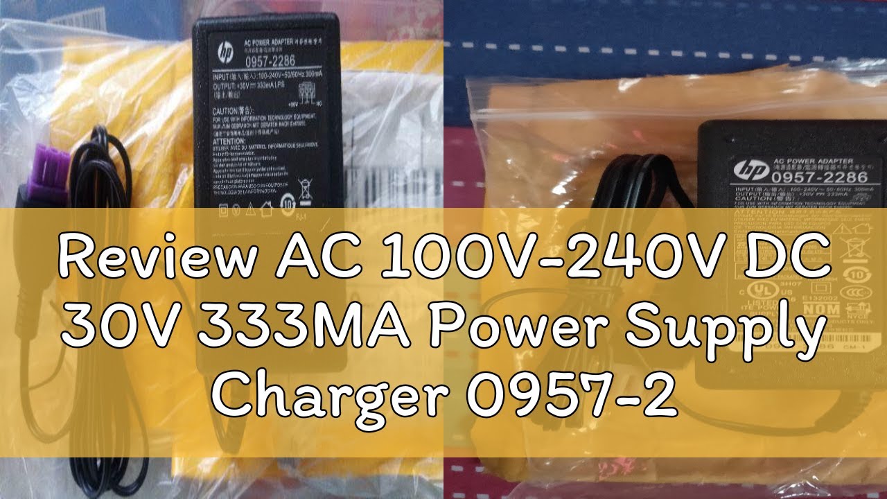 Review AC 100V-240V DC 30V 333MA Power Supply Charger 0957-2286 2398 HP Printer DeskJet 1050 1000 2