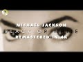 Michael jackson  black or white 4k remastered