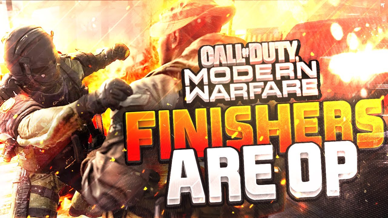Finishers In Cod Modern Warfare FINISHERS ARE OP in SEARCH & DESTROY | Call Of Duty ...