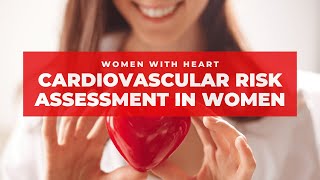 Cardiovascular Risk Assessment in Women