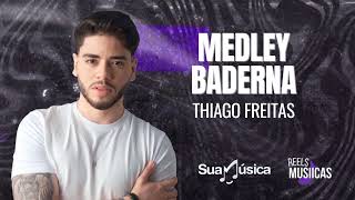 Thiago Freitas - MEDLEY BADERNA