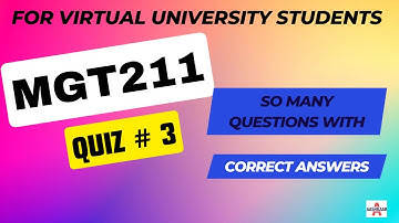 MGT211 QUIZ 3 SOLUTION LECTURE # 23 - 26(Post Midterm) | MGT211 QUIZ # 3 | MGT211 QUIZ NO. 3