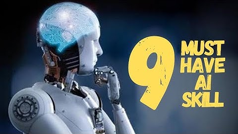 Mastering the Future: Unleashing the 9 Essential AI Skills for Success"