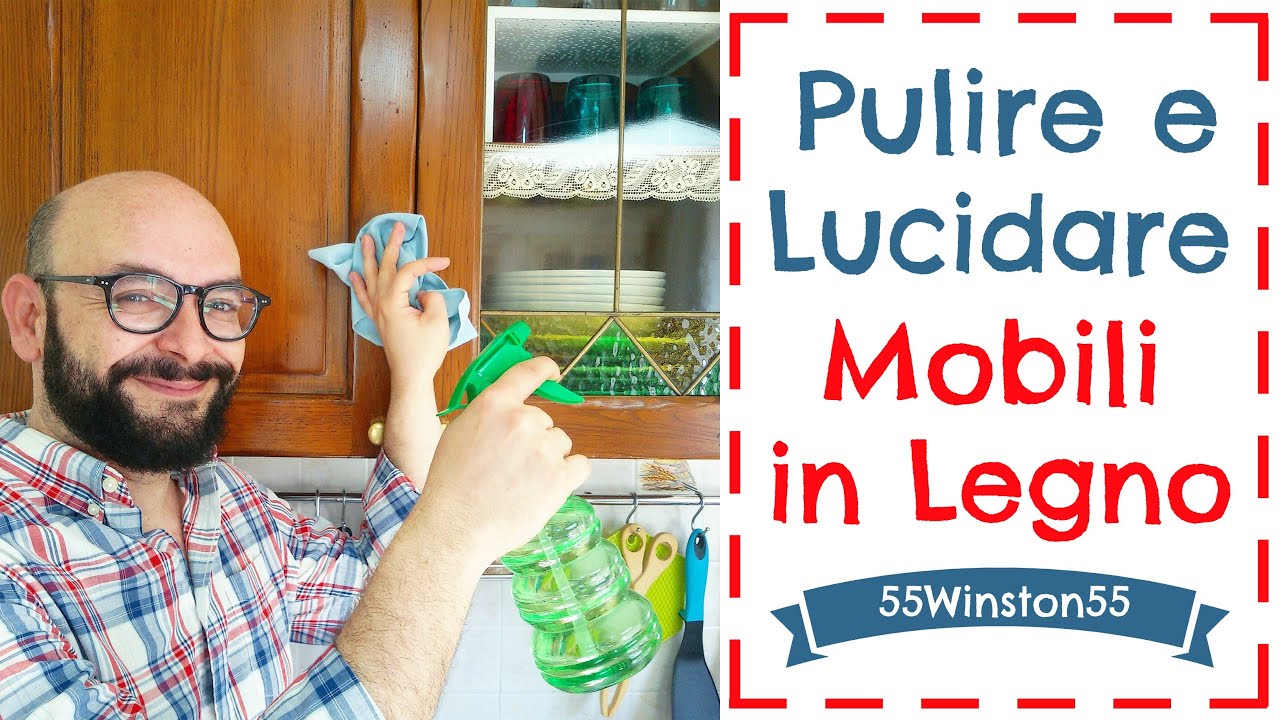 Come pulire e lucidare mobili in legno in modo facile, economico ed ... Come sgrassare bene i pensili della cucina