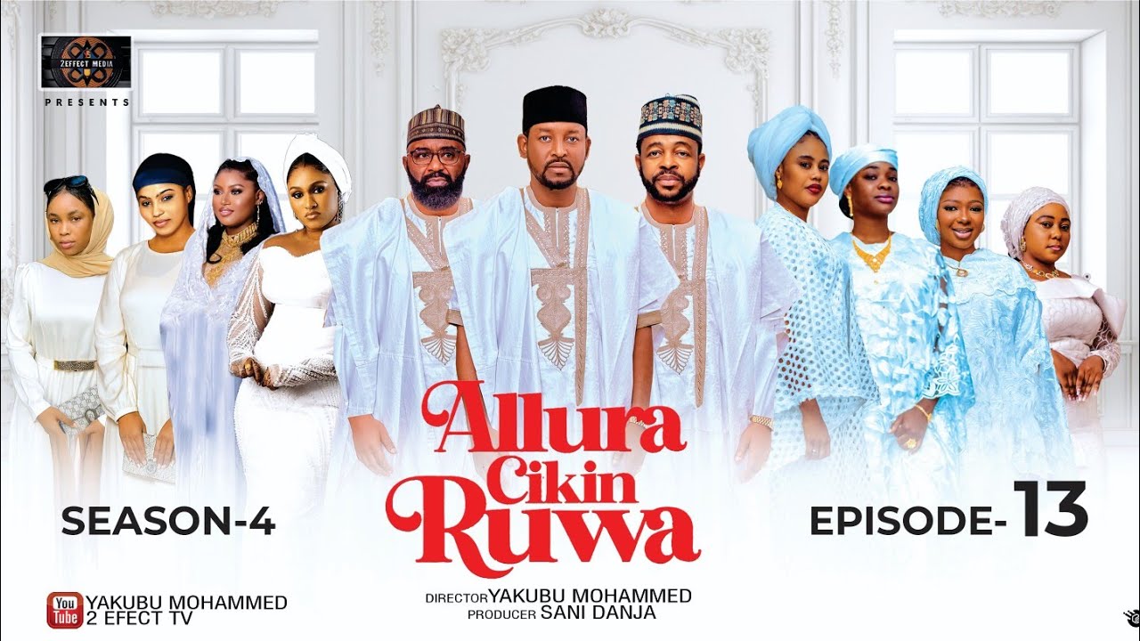 ALLURA CIKIN RUWA SEASON 4 EPISODE 13