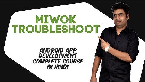 Multiple Screen -Miwok Import Troubleshooting (A Simple Solution For All The Apps Along This Course)