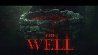 The well |official trailer |  horror Brains the well