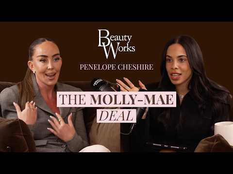 How the Molly-Mae Partnership Took Beauty Works to Millions | Penelope Cheshire