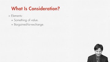 Contract Law: Consideration | quimbee.com