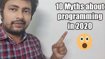 Myths about programming *EXPLAINED* || Programmer vs Programming || No Mathematics needed