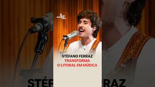 #Shorts | O Novo Sempre Vem: Stéfano Ferraz transforma o litoral em música