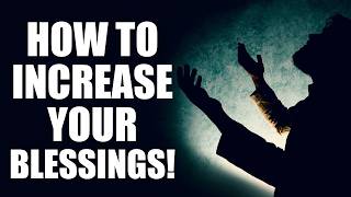 ALLAH PROMISES TO INCREASE YOUR BLESSINGS IF YOU DO THIS!