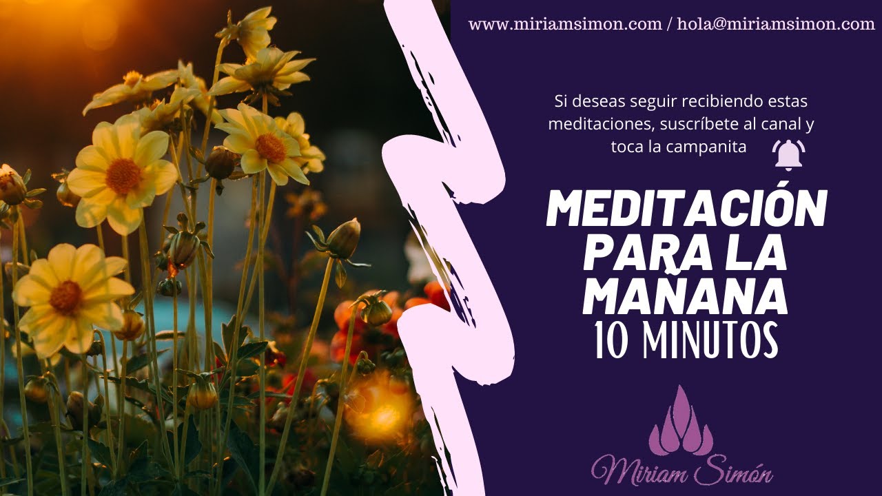 MEDITACIÓN para la MAÑANA: 10 minutos (2020) - YouTube
