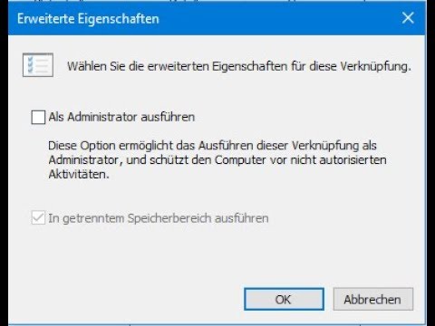 Bestimmtes Programm immer als Administrator starten Windows 10