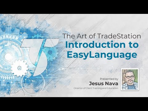 The Art of TradeStation | Introduction to EasyLanguage