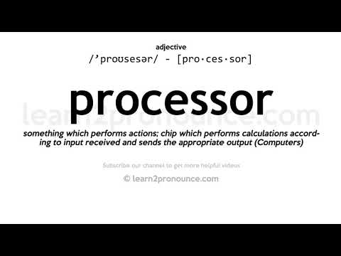 አንጎለ መካከል አጠራር | Processor ትርጉም