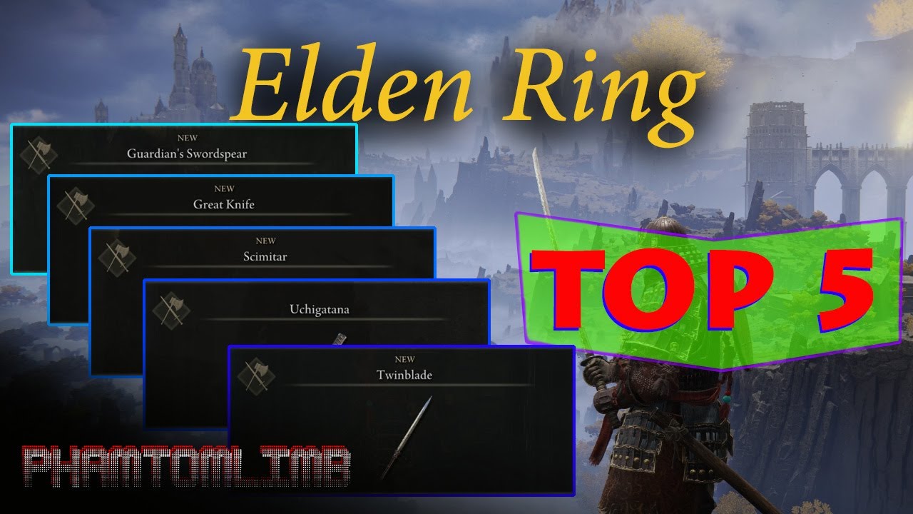 Elden Ring Top 5 Dexterity (Keen) weapons... within 20mins YouTube