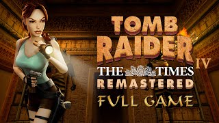 Tomb Raider 4 : The Times Exclusive Remastered - [Full] All Secrets 100% Walkthrough