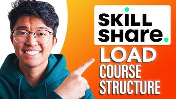 How to Load Your Course Structure on Skillshare (SIMPLE & Easy Guide!)