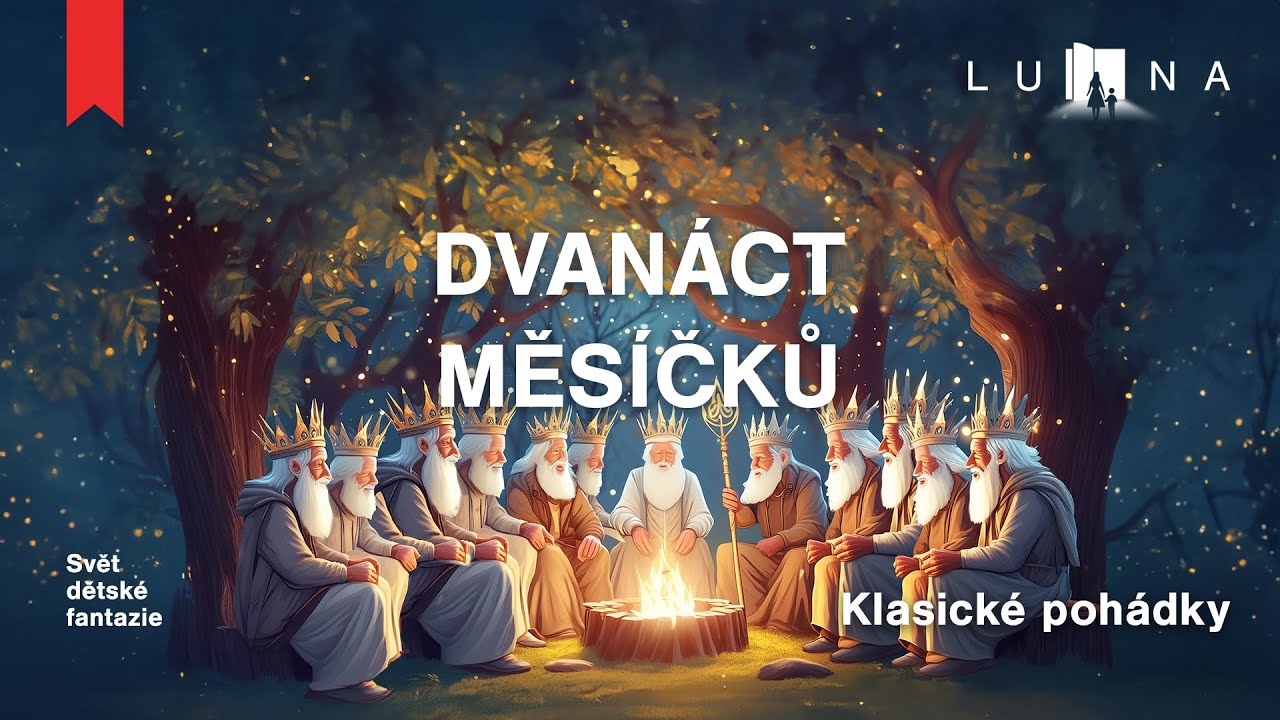 DVANÁCT MĚSÍČKŮ 🌛🍓🪻🍎 – audio pohádka na spaní pro děti (2026)