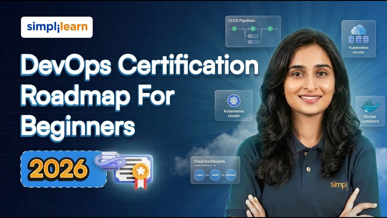 DevOps Certification Roadmap For Beginners 2026 | How To Become A DevOps Engineer | Simplilearn