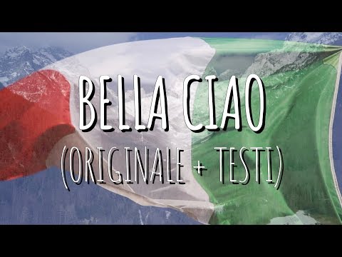 BELLA CIAO (Canzone Originale + Testo)