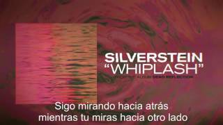 Silverstein - Whiplash (Subtitulada al Español)