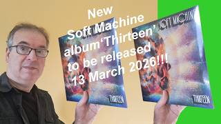 New Soft Machine album - 13 March 2026!