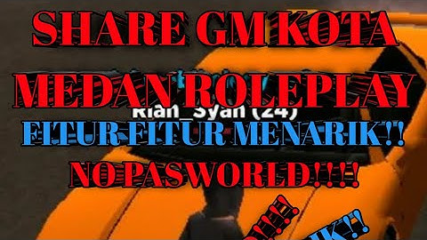 SHARE GM LANGKA MODIF PERMANEN NO PASWORLD SUPPORT ULTRA HOST!!!!! || GTA SAMP INDONESIA