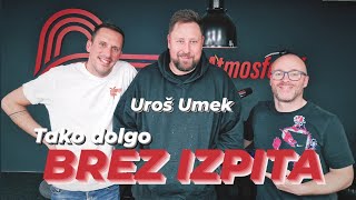 Uroš Umek - Po svetu brez izpita za avto in s strahom pred letenjem - Podcast #32