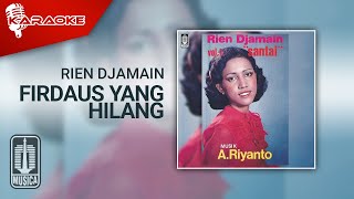 Rien Djamain - Firdaus Yang Hilang ( Karaoke Video)