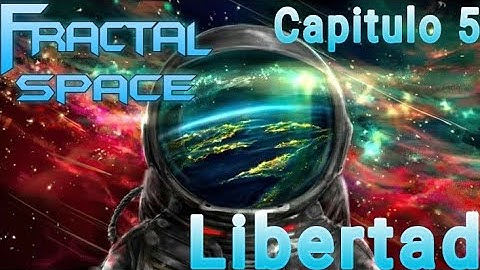 Fractal Space | Chapter 5 - Freedom - Final 1 & Final 2