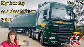 Vlog #69  My first day as a class 1 driver (C+E)