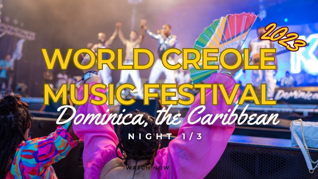 Dominica's World Creole Music Festival 2023 YouTube