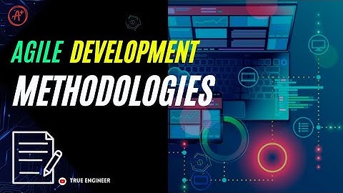 Agile Development Methodology | Software Architecture For Engineering Exams| True Engineer
