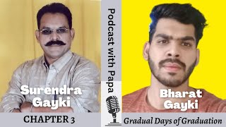 Chapter 3 - Gradual Days Of Graduation